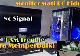 Cpu Hidup Monitor Mati Tidak Ada Beep